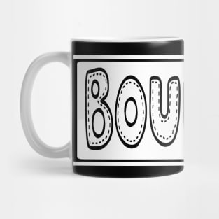 Bouncer Mug